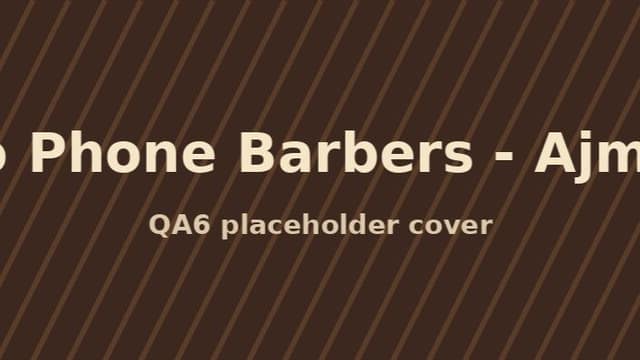 QA6 Jijo Phone Barbers Ajman in Ajman